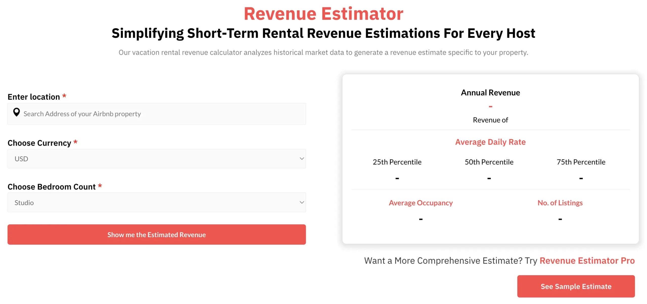 Use Revenue Estimator to generate quick estimates of your property