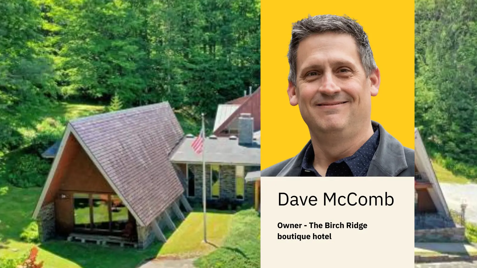 Dave McComb, Owner of The Birch Ridge in Killington, Vermont