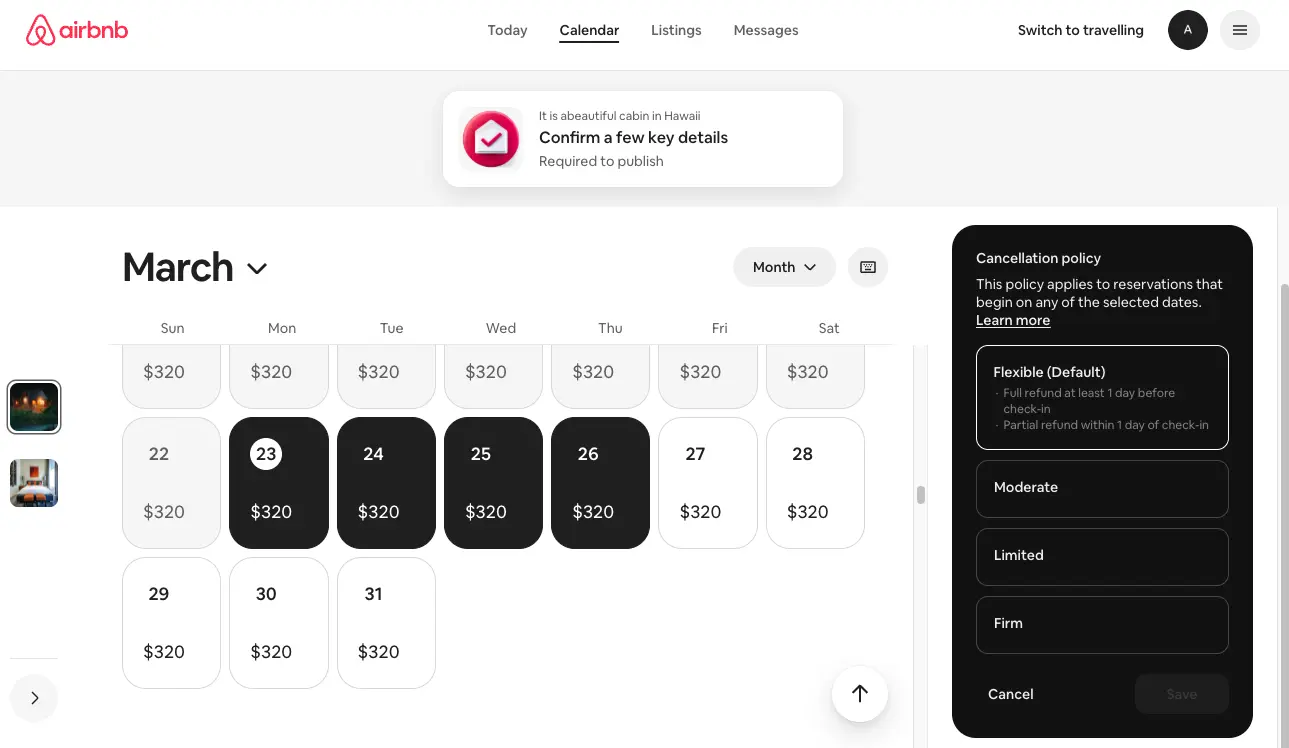 Choose a specific cancellation policy for those dates